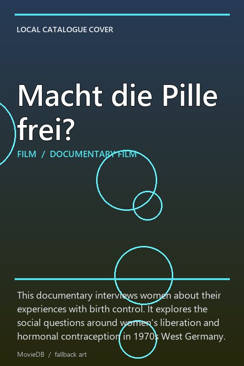 Macht die Pille frei? poster