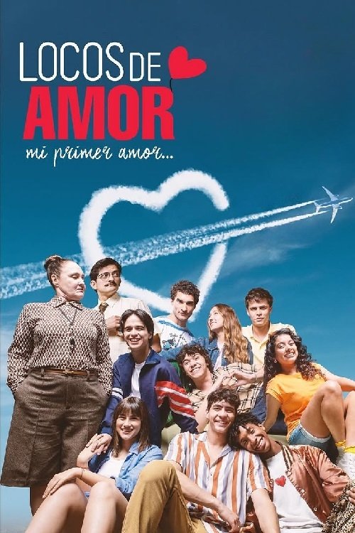 Locos de amor: mi primer amor poster