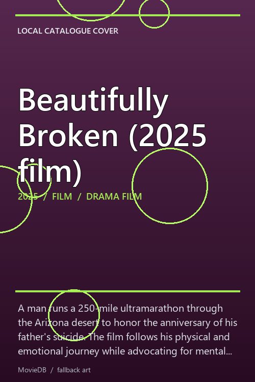 Beautifully Broken (2025 film) poster