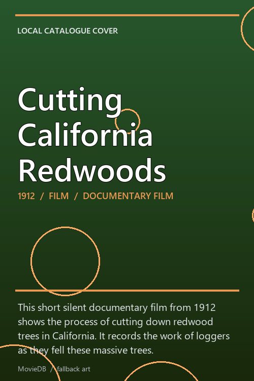 Cutting California Redwoods poster