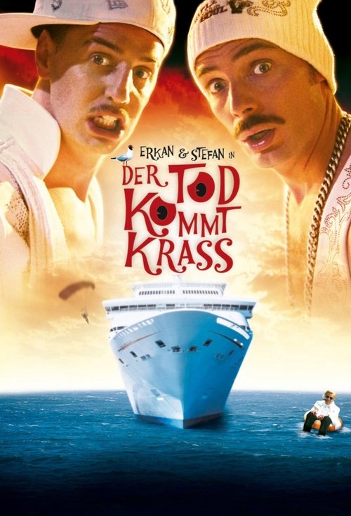 Erkan & Stefan in Der Tod kommt krass poster