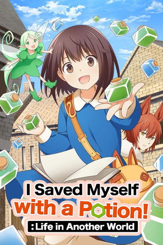 I Saved Myself with a Potion! poster