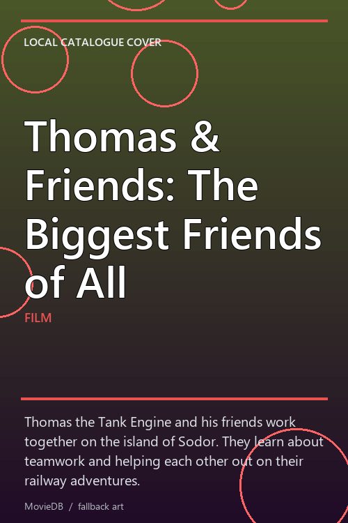 Thomas & Friends: The Biggest Friends of All poster
