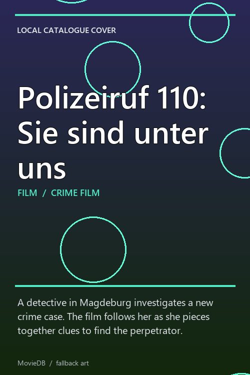 Polizeiruf 110: Sie sind unter uns poster