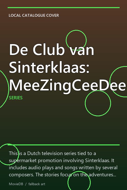 De Club van Sinterklaas: MeeZingCeeDee's poster
