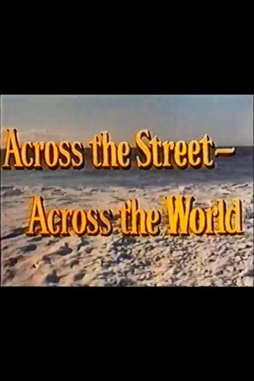Across the Street, Around the World poster