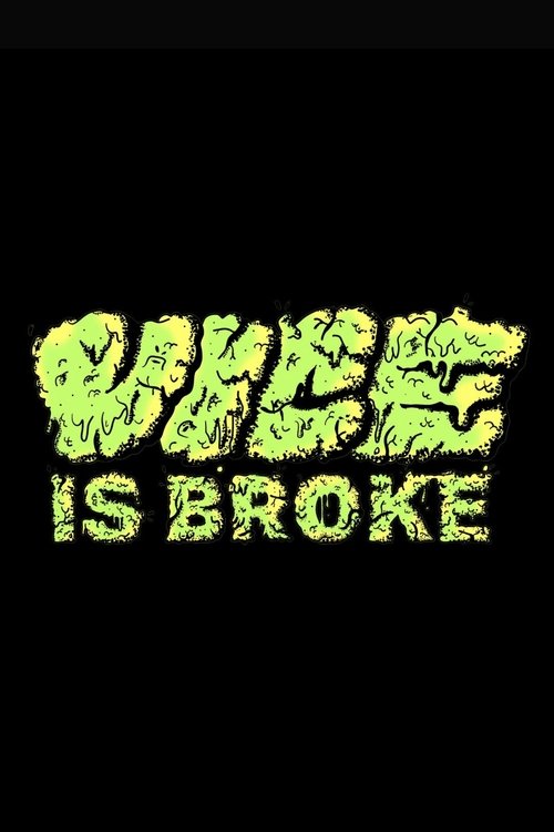Vice is Broke poster