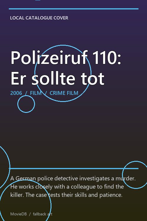 Polizeiruf 110: Er sollte tot poster