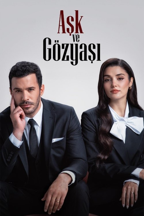 Ask ve Gözyasi poster