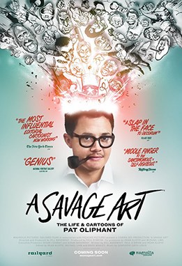 A Savage Art: The Life & Cartoons of Pat Oliphant poster