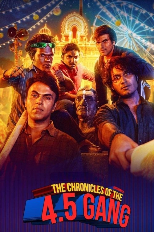The Chronicles of the 4.5 Gang poster