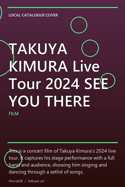 TAKUYA KIMURA Live Tour 2024 SEE YOU THERE poster
