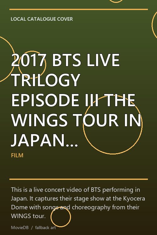 2017 BTS LIVE TRILOGY EPISODE III THE WINGS TOUR IN JAPAN 〜SPECIAL EDITION〜 at KYOCERA DOME poster