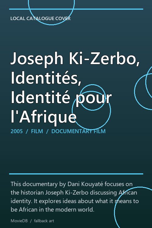 Joseph Ki-Zerbo, Identités, Identité pour l'Afrique poster
