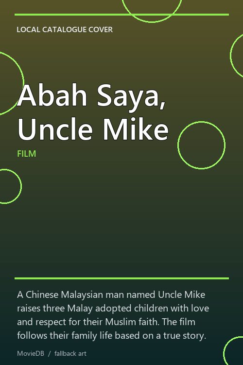 Abah Saya, Uncle Mike poster