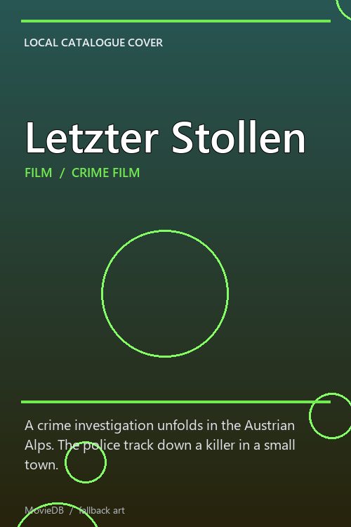 Letzter Stollen poster