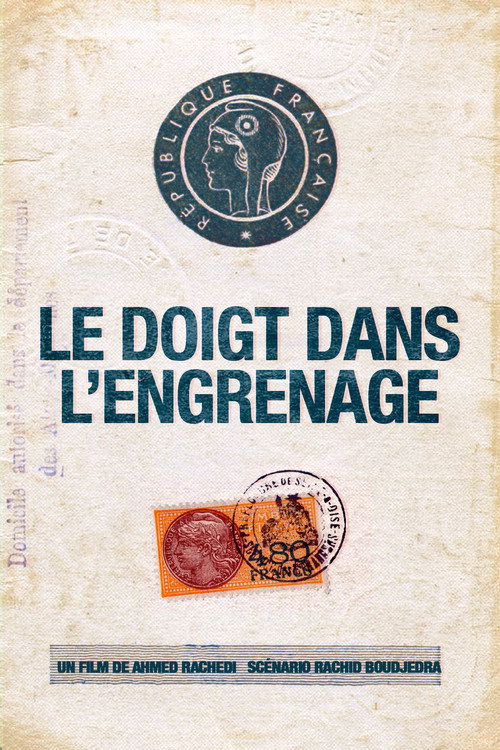 Le Doigt dans l'engrenage poster