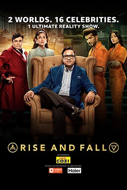 Rise and Fall (Indian reality series) poster