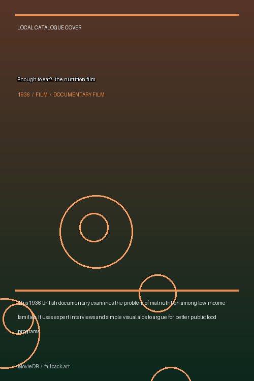 Enough to eat? : the nutrition film poster