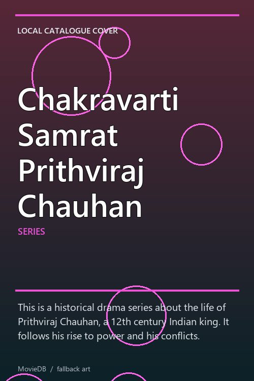 Chakravarti Samrat Prithviraj Chauhan poster