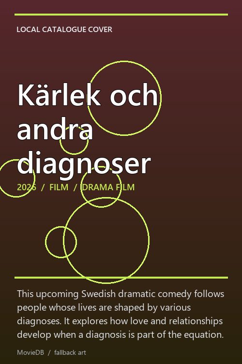 Kärlek och andra diagnoser poster