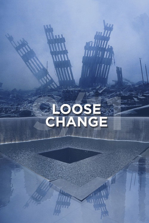 Loose Change: 1st Edition poster