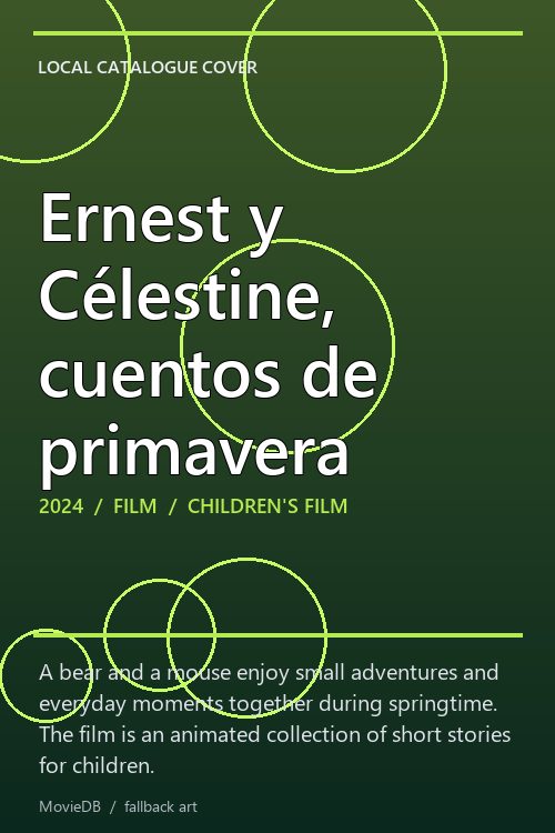 Ernest y Célestine, cuentos de primavera poster