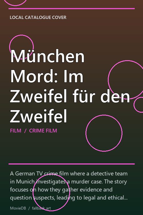 München Mord: Im Zweifel für den Zweifel poster
