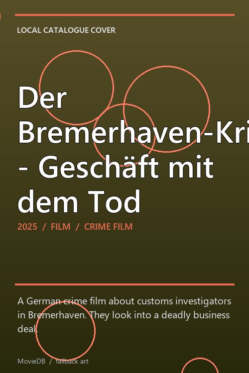 Der Bremerhaven-Krimi - Geschäft mit dem Tod poster