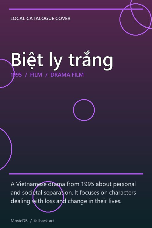 Biệt ly trắng poster