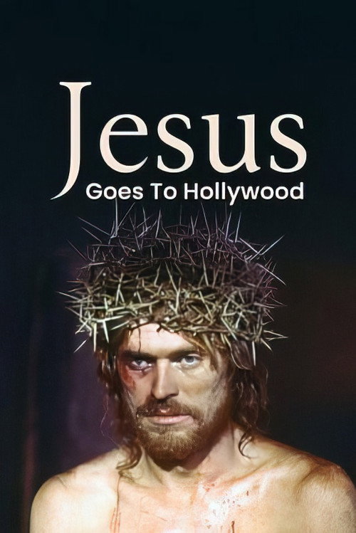 Jesus goes to Hollywood poster