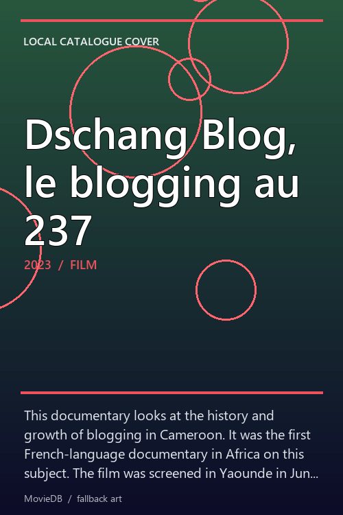 Dschang Blog, le blogging au 237 poster