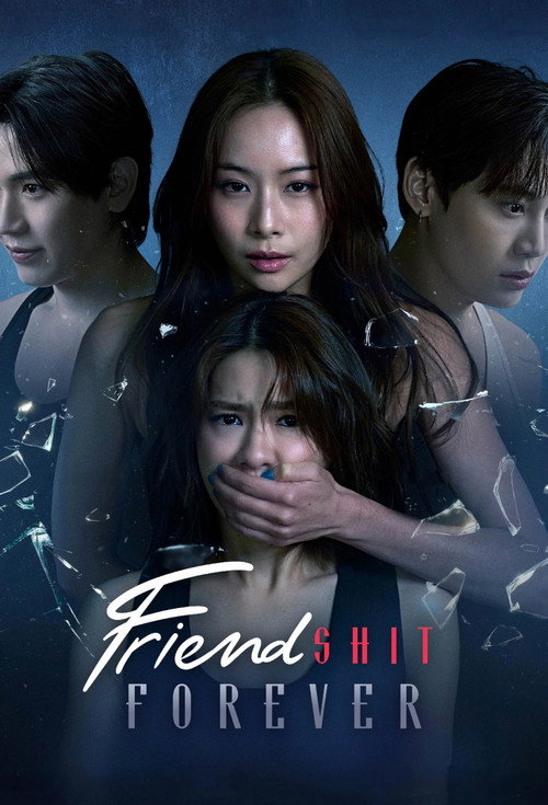 Friendshit Forever poster