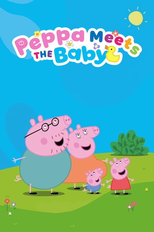 Peppa Meets the Baby poster