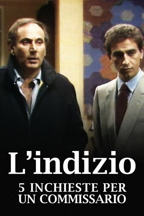 L'indizio - 5 inchieste per un commissario poster