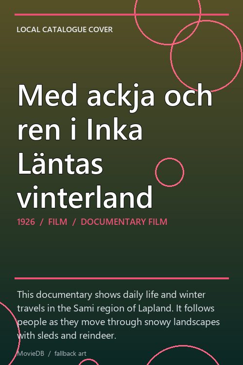 Med ackja och ren i Inka Läntas vinterland poster