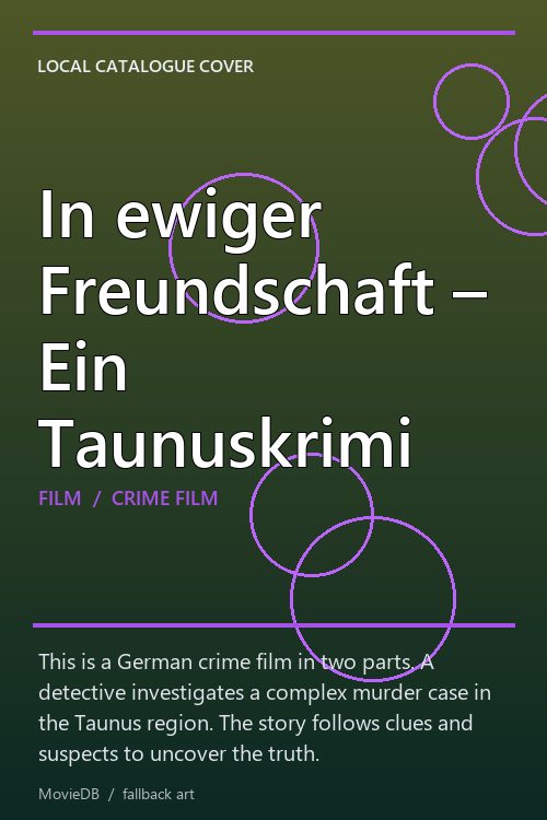 In ewiger Freundschaft – Ein Taunuskrimi poster