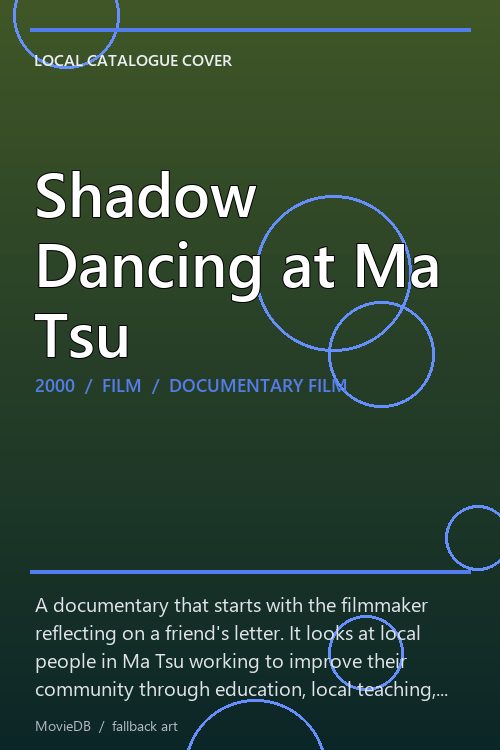 Shadow Dancing at Ma Tsu poster