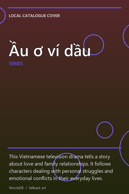 Ầu ơ ví dầu poster