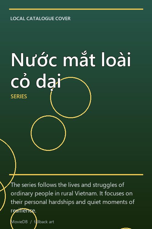 Nước mắt loài cỏ dại poster