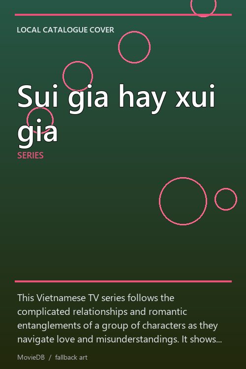 Sui gia hay xui gia poster