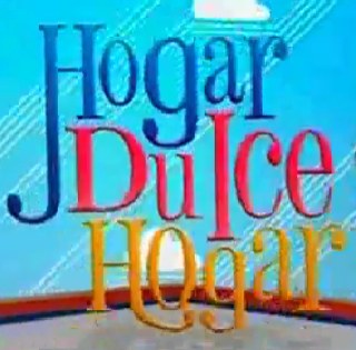 Hogar, dulce hogar poster