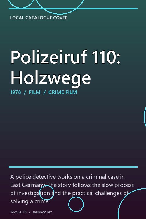 Polizeiruf 110: Holzwege poster