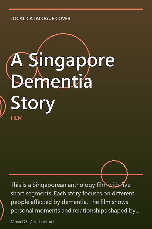 A Singapore Dementia Story poster