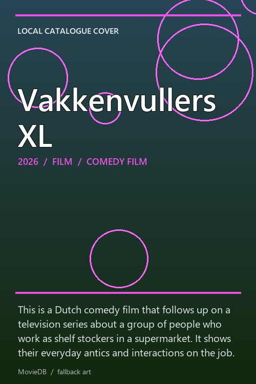Vakkenvullers XL poster