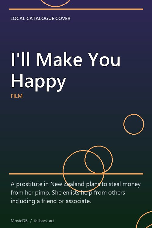 I'll Make You Happy poster