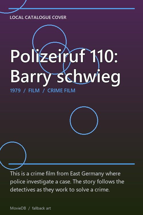 Polizeiruf 110: Barry schwieg poster