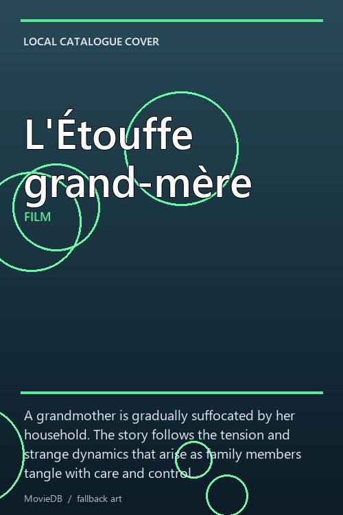 L'Étouffe grand-mère poster