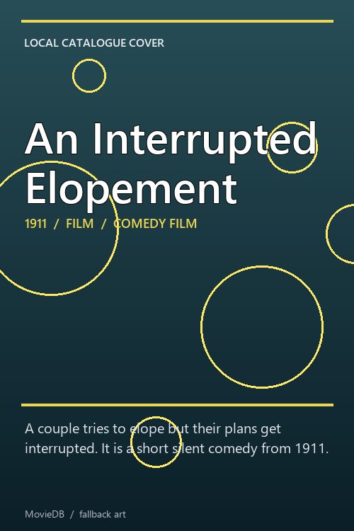 An Interrupted Elopement poster