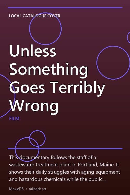 Unless Something Goes Terribly Wrong poster